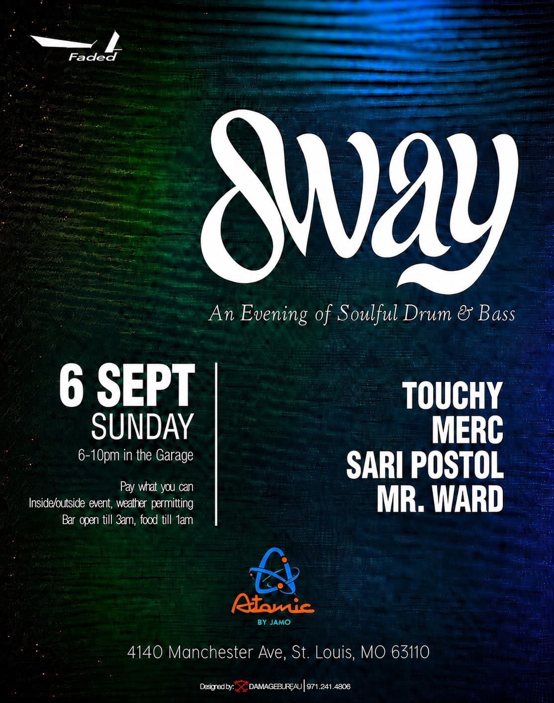 Sway ~ An Evening of Soulful Drum & Bass flyer