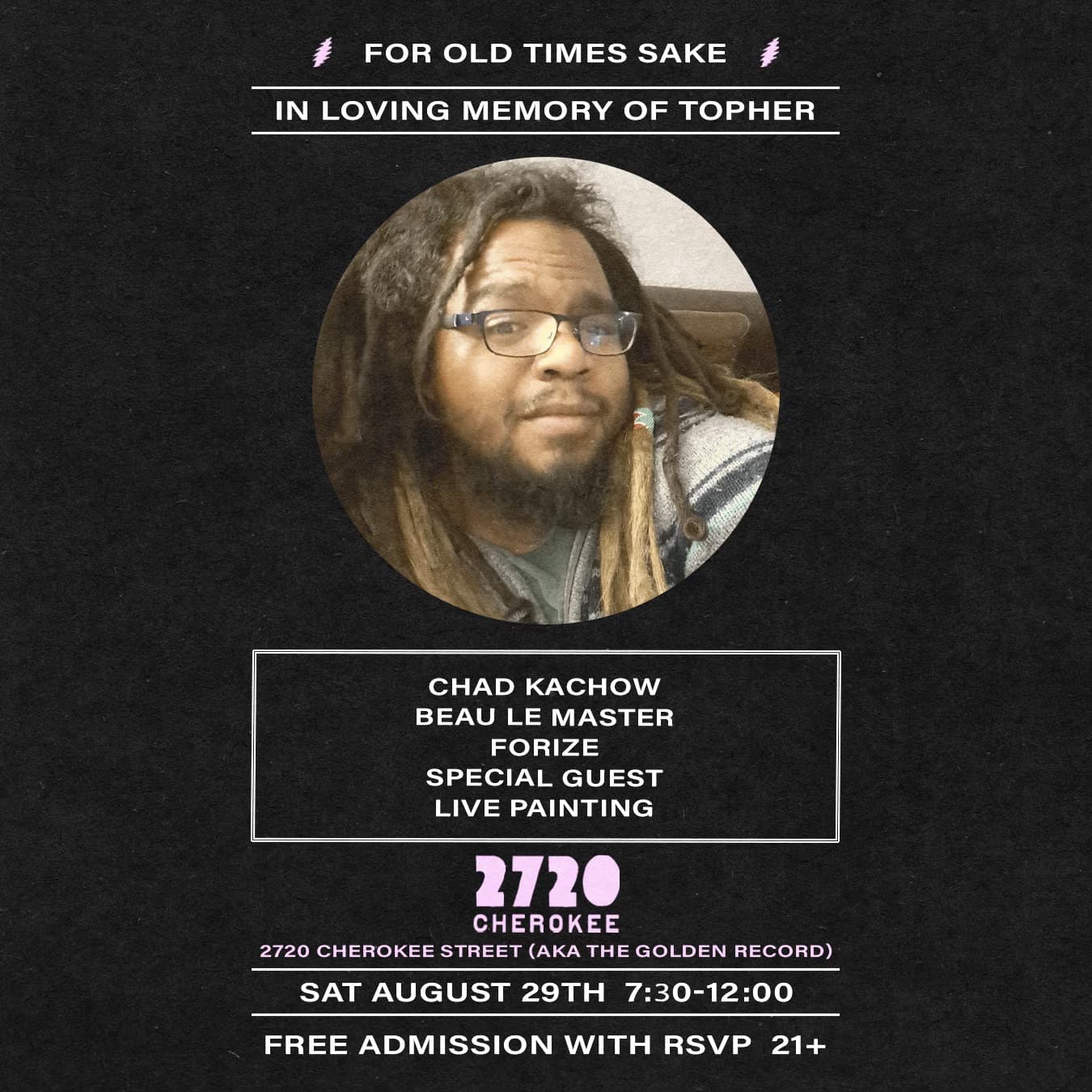 FOR OLD TIMES SAKE: IN LOVING MEMORY OF TOPHER flyer