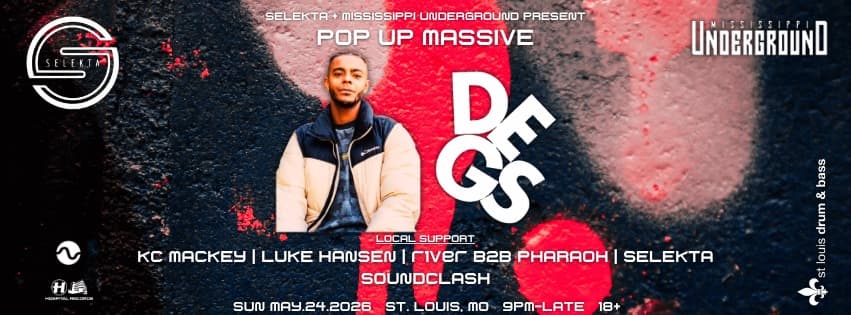Selekta + Mississippi Underground Present: POP UP MASSIVE with DEGS flyer