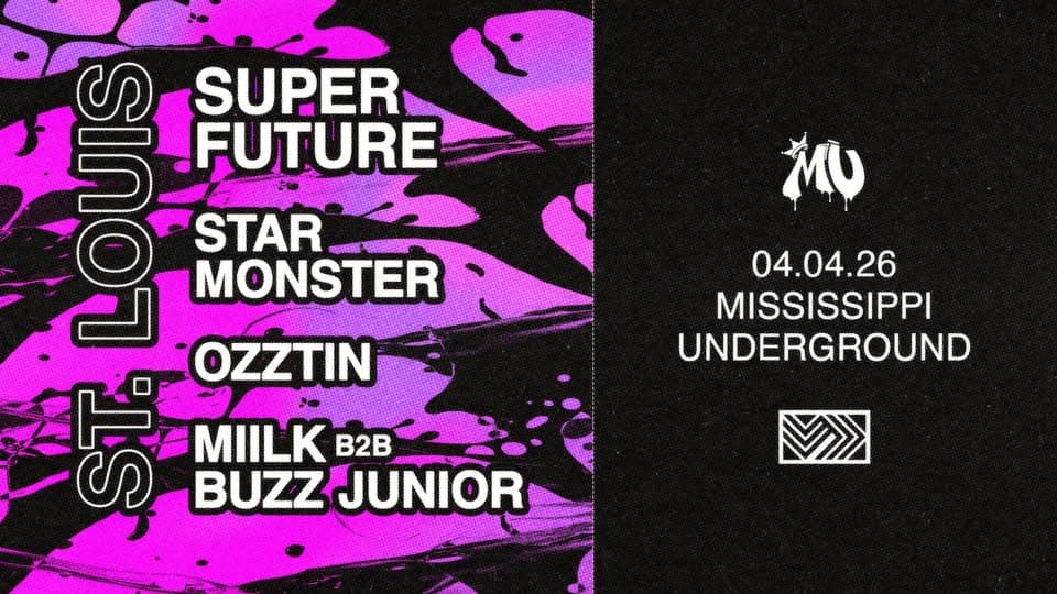 Super Future, Ozztin, Star Monster & More flyer
